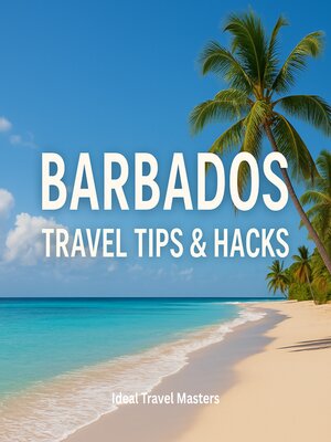 cover image of Barbados Travel Tips and Hacks